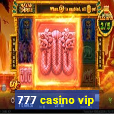 777 casino vip